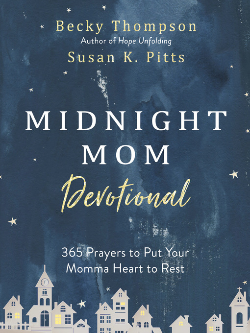 Title details for Midnight Mom Devotional by Becky Thompson - Wait list